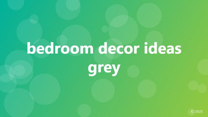 bedroom decor ideas grey