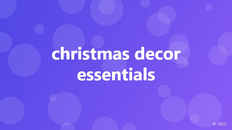 christmas decor essentials
