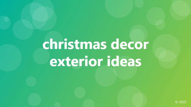 christmas decor exterior ideas