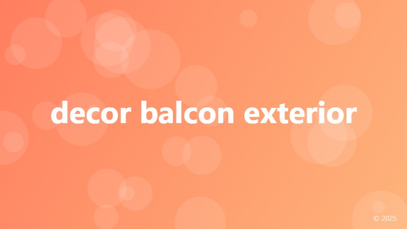 decor balcon exterior