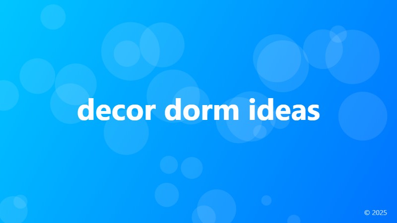 decor dorm ideas