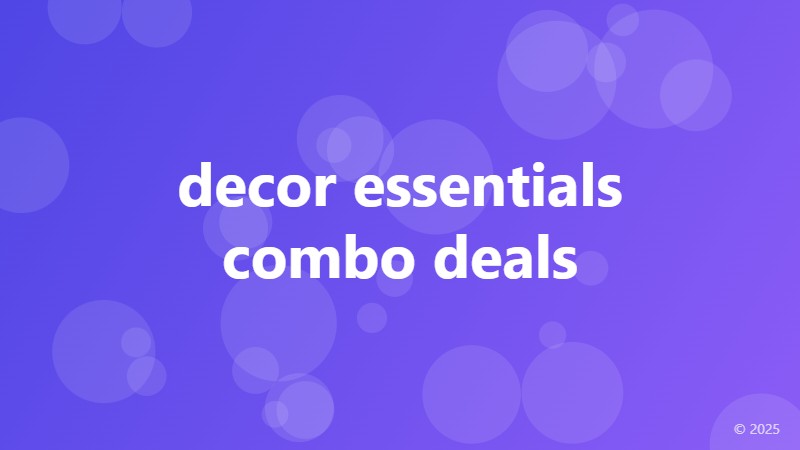 decor essentials combo deals