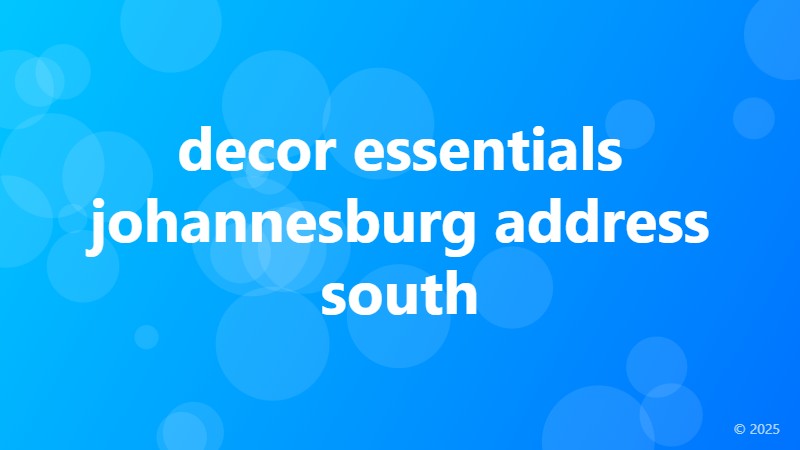 decor essentials johannesburg address south