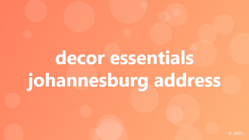 decor essentials johannesburg address