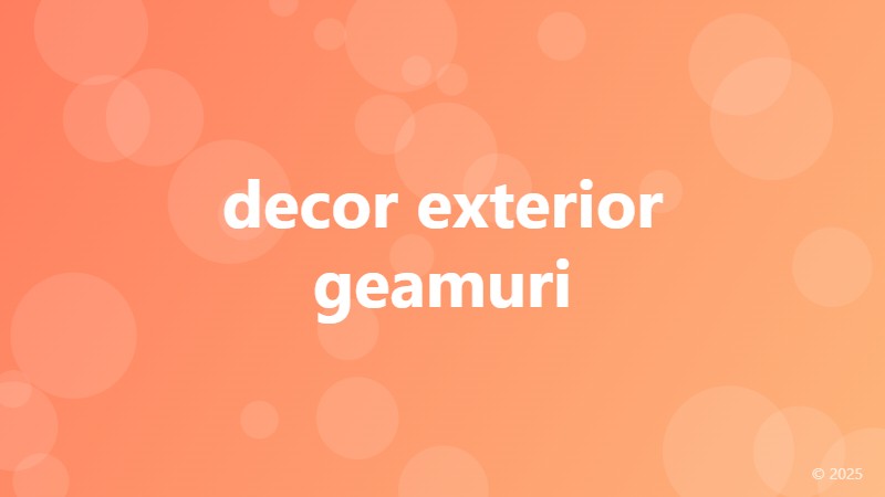decor exterior geamuri