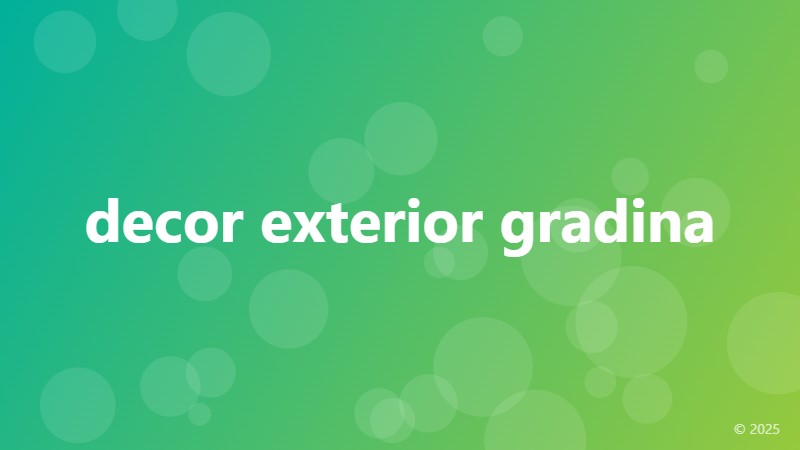 decor exterior gradina