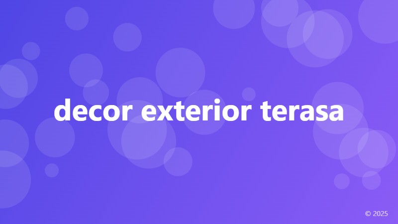 decor exterior terasa