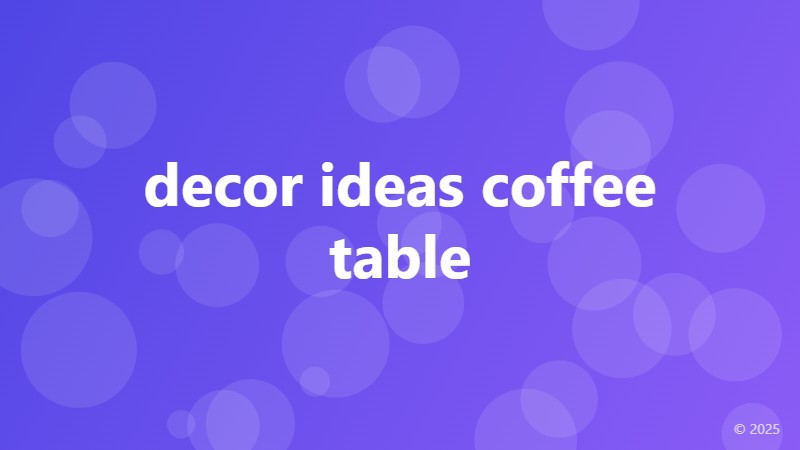 decor ideas coffee table