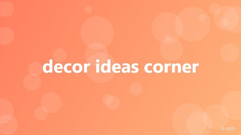 decor ideas corner