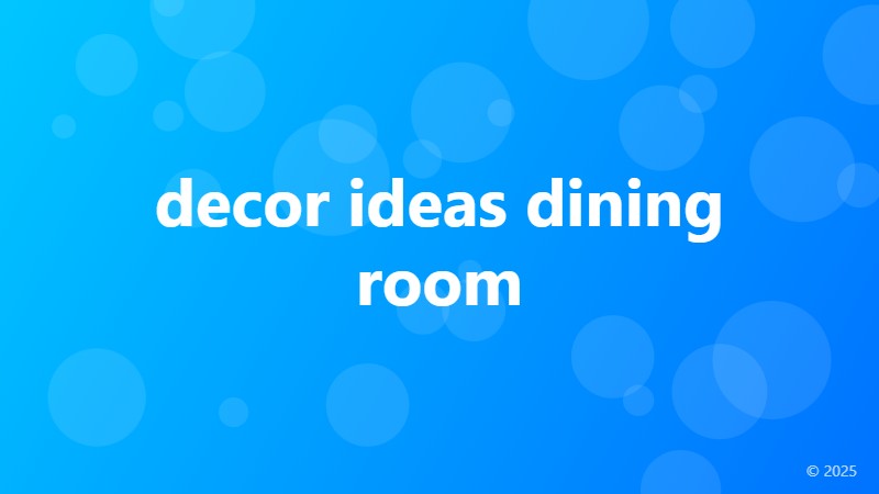 decor ideas dining room
