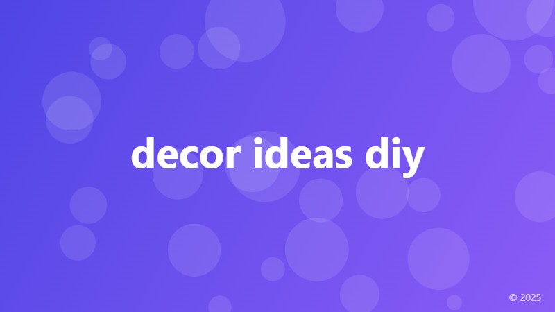 decor ideas diy