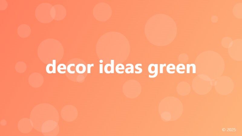decor ideas green