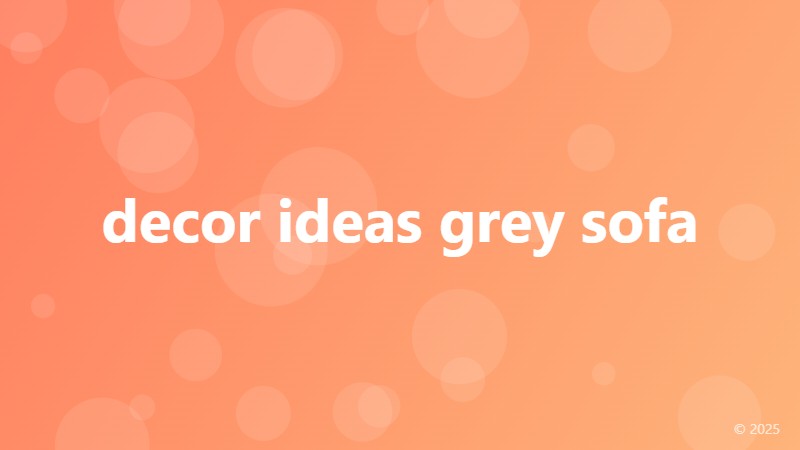 decor ideas grey sofa