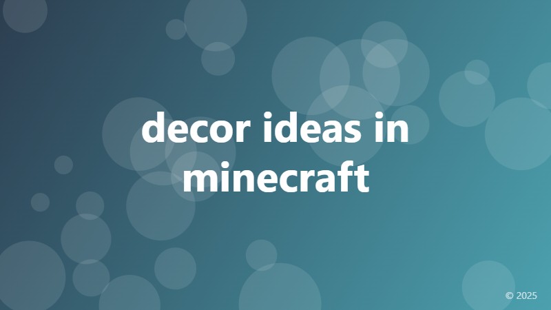 decor ideas in minecraft
