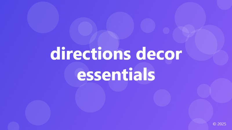 directions decor essentials