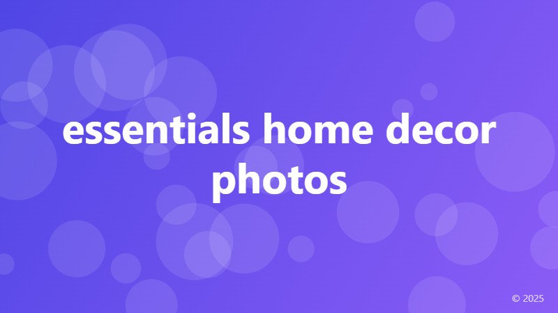 essentials home decor photos