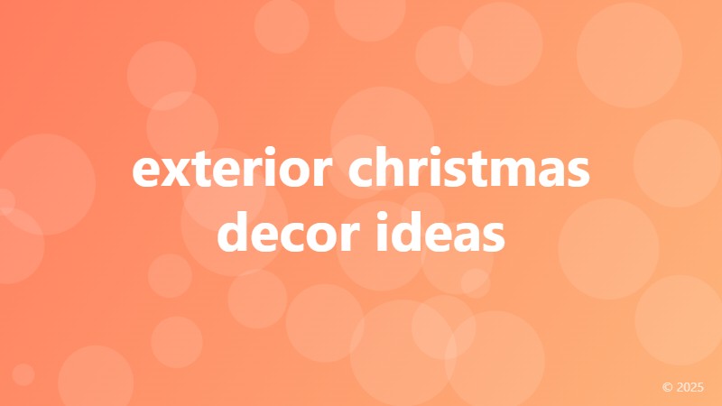 exterior christmas decor ideas
