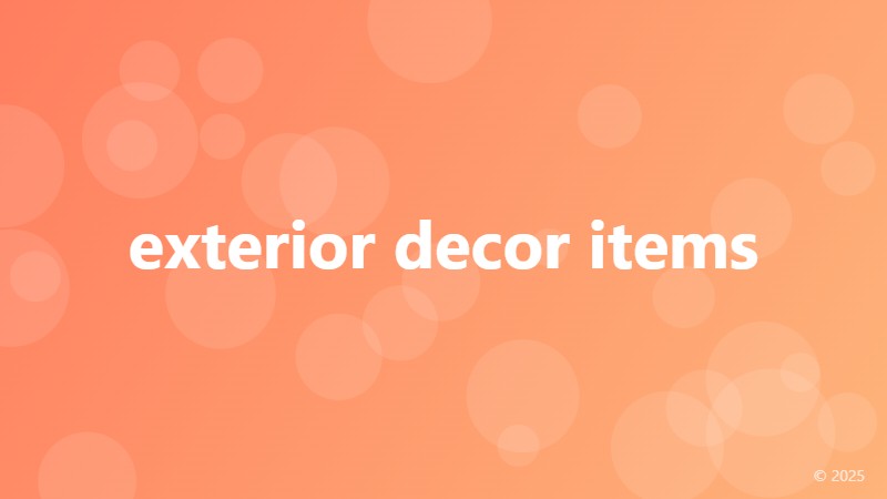 exterior decor items