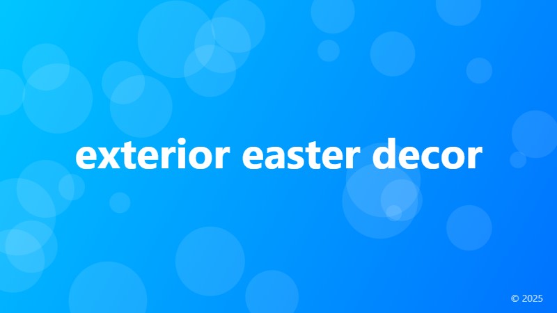 exterior easter decor