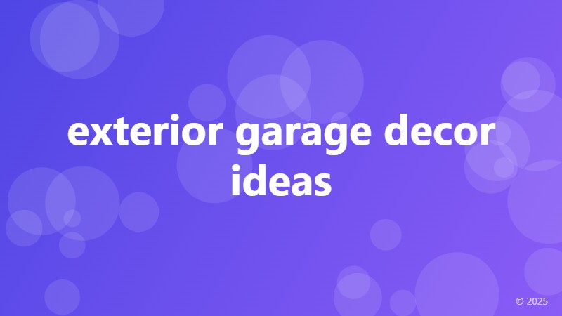 exterior garage decor ideas