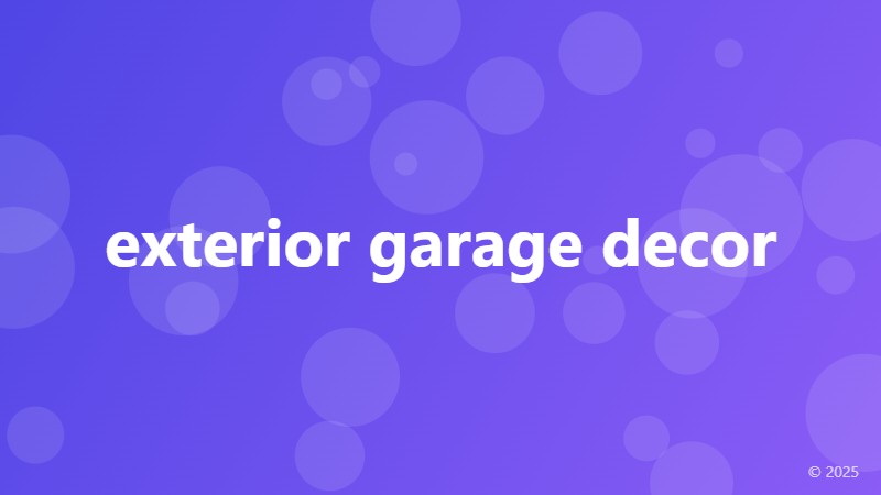 exterior garage decor