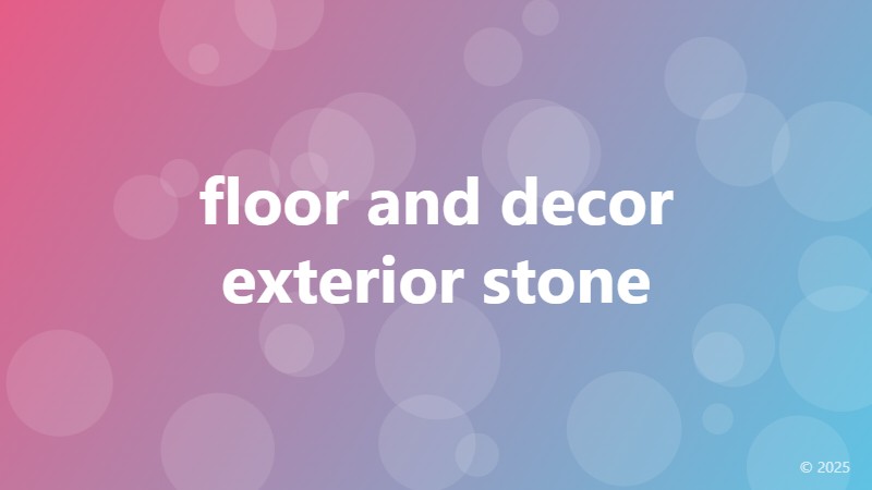 floor and decor exterior stone
