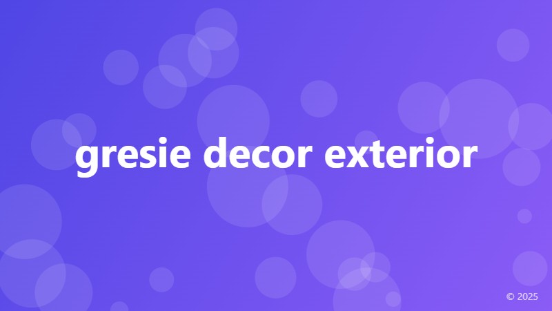 gresie decor exterior