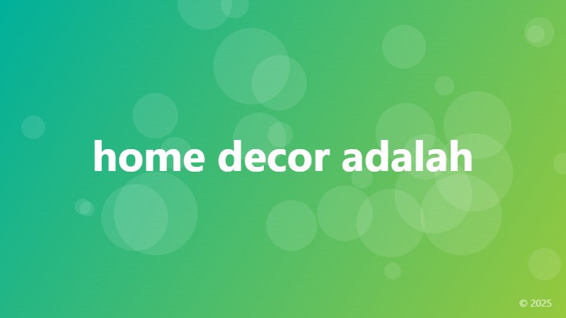 home decor adalah