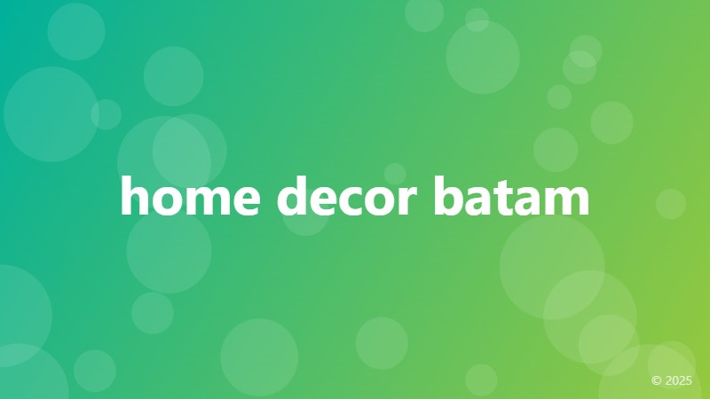 home decor batam