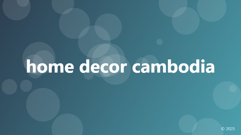 home decor cambodia