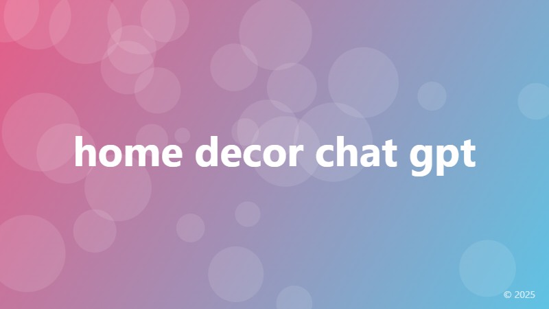 home decor chat gpt