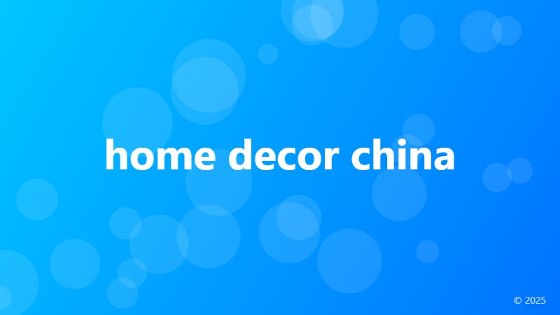 home decor china
