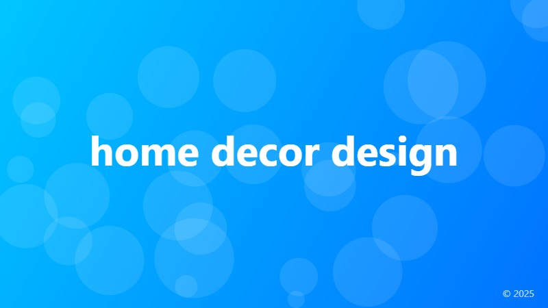 home decor design