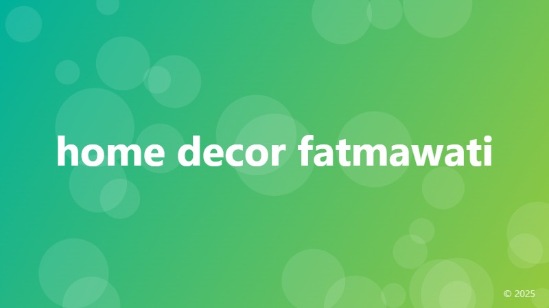 home decor fatmawati