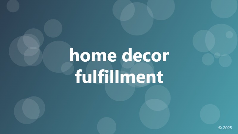 home decor fulfillment