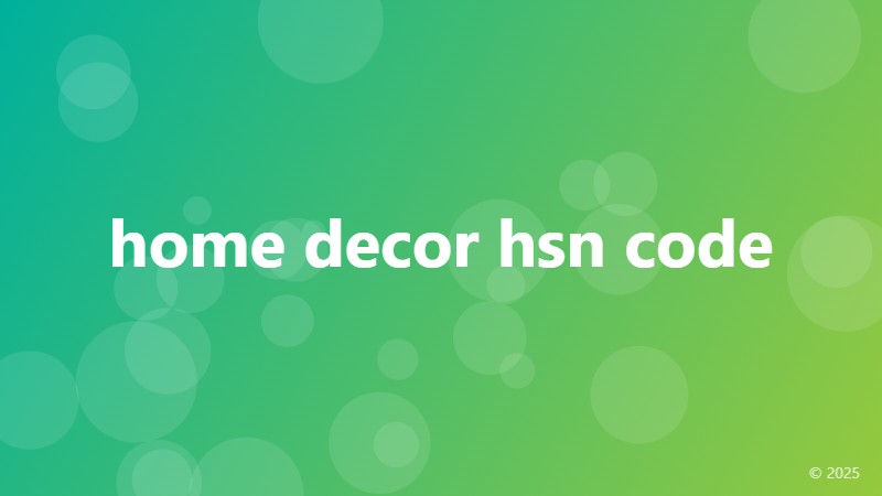 home decor hsn code