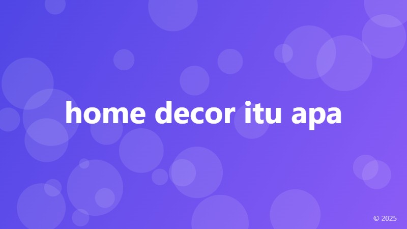 home decor itu apa