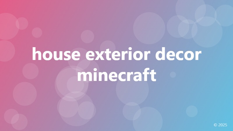 house exterior decor minecraft