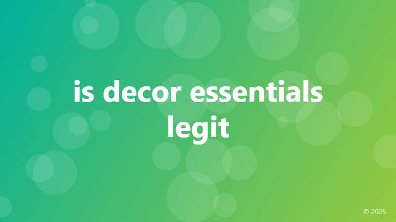 is decor essentials legit