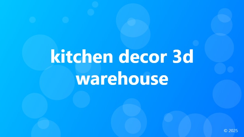 kitchen decor 3d warehouse