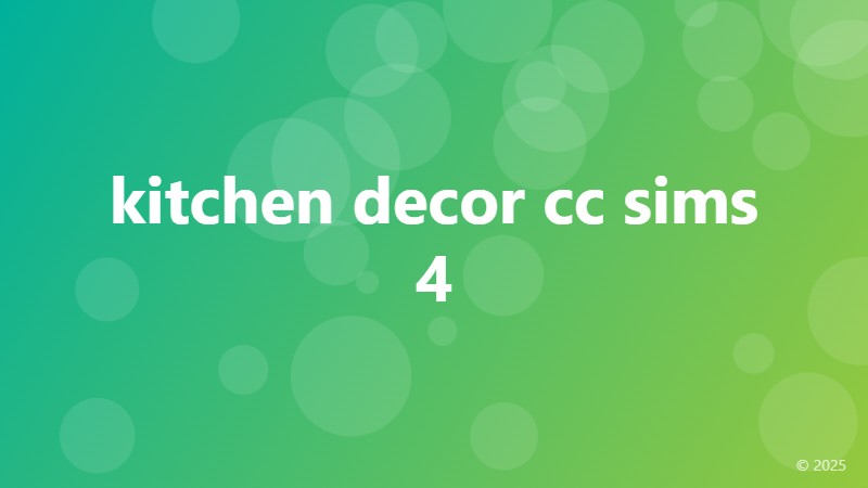 kitchen decor cc sims 4
