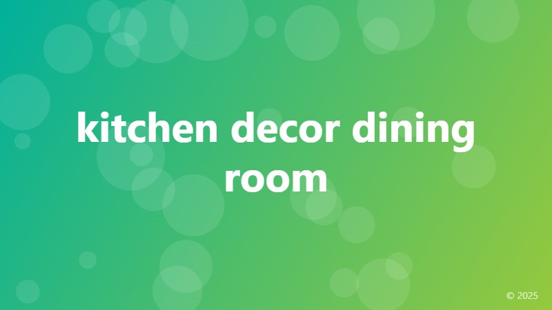 kitchen decor dining room
