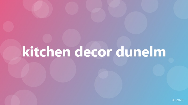 kitchen decor dunelm