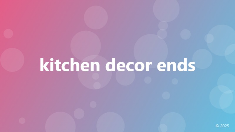 kitchen decor ends