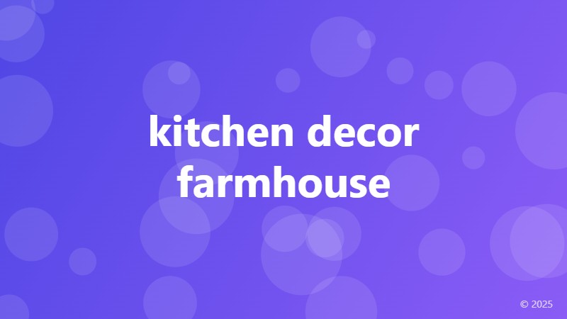 kitchen decor farmhouse