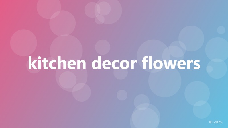 kitchen decor flowers