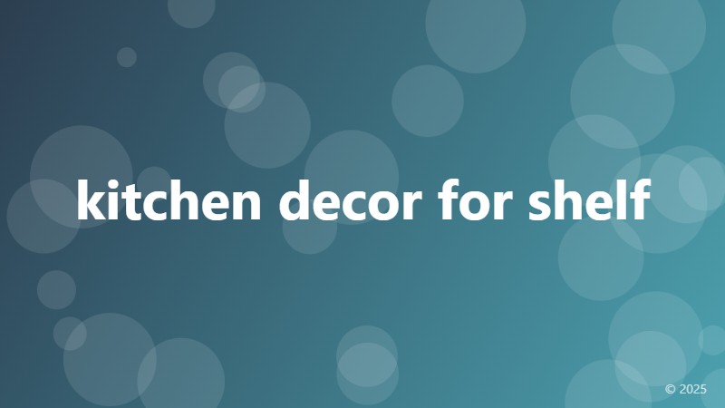 kitchen decor for shelf