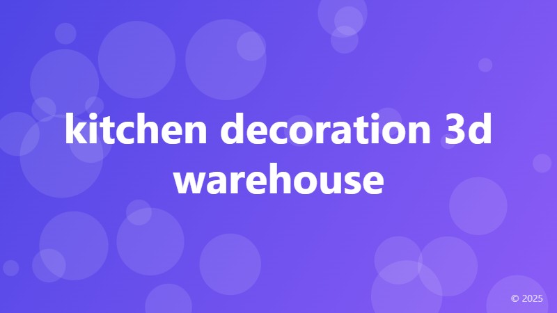 kitchen decoration 3d warehouse
