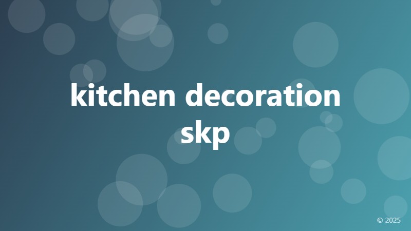 kitchen decoration skp