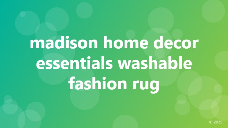 madison home decor essentials washable fashion rug
